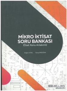 Mikro İktisat Soru Bankası (Özet Konu Anlatımlı)