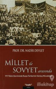 Millet ile Sovyet Arasında