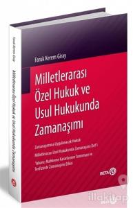 Milletlerarası Özel Hukuk ve Usul Hukukunda Zamanaşımı (Ciltli)
