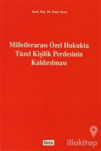 Milletlerarası Özel Hukukta Tüzel Kişilik Perdesinin Kaldırılması