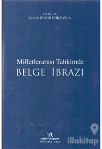 Milletlerarası Tahkimde Belge İbrazı (Ciltli)