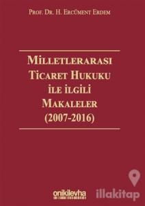 Milletlerarası Ticaret Hukuku ile İlgili Makaleler (Ciltli)