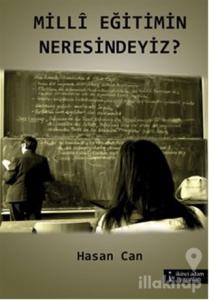 Milli Eğitimin Neresindeyiz?