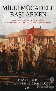 Milli Mücadele Başlarken (Ciltli)