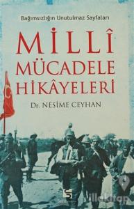 Milli Mücadele Hikayeleri