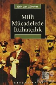 Milli Mücadelede İttihatçılık