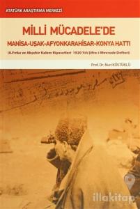 Milli Mücadele'de Manisa-Uşak-Afyonkarahisar-Konya Hattı