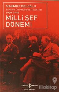 Milli Şef Dönemi 3
