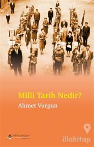 Milli Tarih Nedir?
