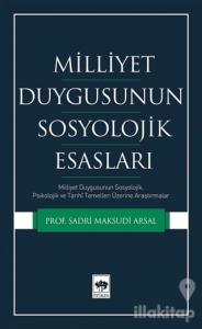 Milliyet Duygusunun Sosyolojik Esasları