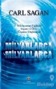 Milyarlarca ve Milyarlarca (Ciltli)