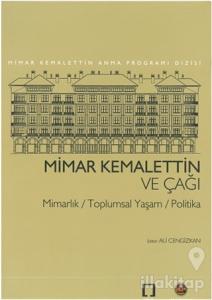 Mimar Kemalettin ve Çağı