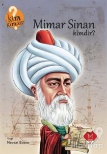 Mimar Sinan Kimdir?