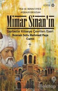 Mimar Sinan'ın Gurbette Kiliseye Çevrilen Eseri