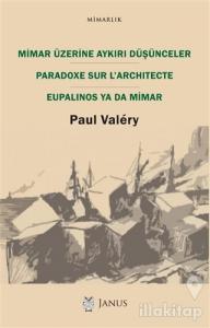 Mimar Üzerine Aykırı Düşünceler