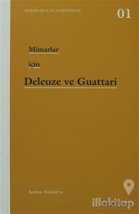 Mimarlar için Deleuze ve Guattari