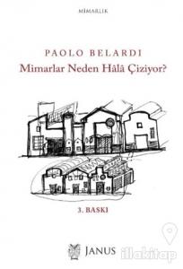 Mimarlar Neden Hala Çiziyor?