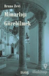 Mimarlığı Görebilmek