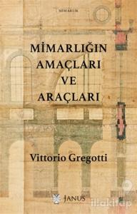 Mimarlığın Amaçları ve Araçları