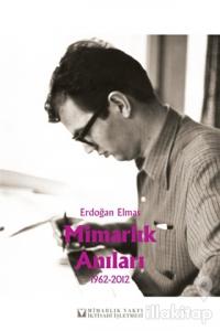 Mimarlık Anıları 1962-2012