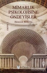 Mimarlık Psikolojisine Öndeyişler
