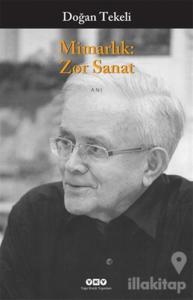 Mimarlık: Zor Sanat