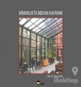 Mimarlıkta Mekan Kavramı