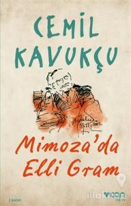 Mimoza'da Elli Gram