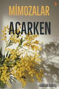 Mimozalar Açarken