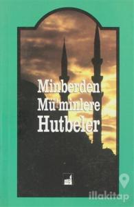 Minberden Mü'minlere Hutbeler