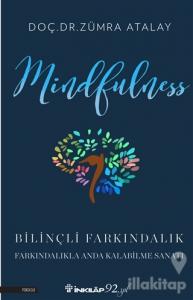 Mindfulness Bilinçli Farkındalık