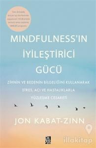 Mindfulness'in İyileştirici Gücü