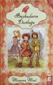 Minerva Mint 1 -  Baykuşların Dostluğu