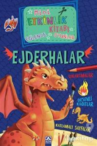 Mini Etkinlik Kitabı Eğlence ve Oyunlar: Ejderhalar