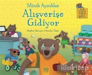 Minik Ayıcıklar Alışverişe Gidiyor