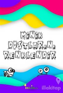 Minik Dostlarını Renklendir