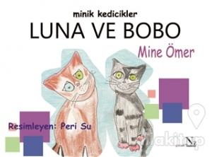 Minik Kedicikler Luna ve Bobo