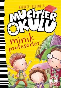 Minik Profesörler - Mucitler Okulu (Ciltli)