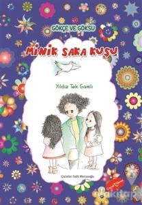 Minik Saka Kuşu - Gökçe ve Göksu