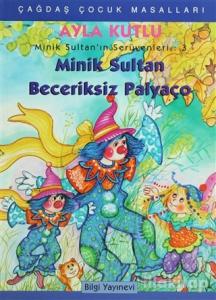 Minik Sultan'ın Serüvenleri: 3 Minik Sultan Beceriksiz Palyaço