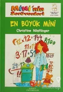 Mini'nin Serüvenleri 4 - En Büyük Mini (Ciltli)