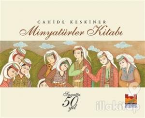 Minyatürler Kitabı (Ciltli)