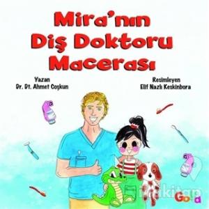 Mira'nın Diş Doktoru Macerası