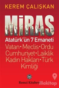 Miras: Atatürk'ün 7 Emaneti