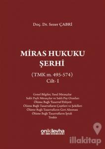 Miras Hukuku Şerhi Cilt 1 (Ciltli)