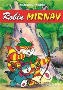 Mırnav 3: Robin Mırnav