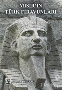 Mısır'ın Türk Firavunları