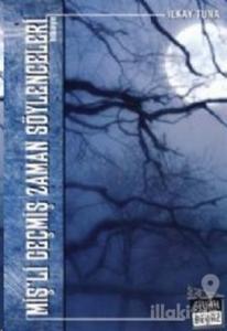 Miş'li Geçmiş Zaman Söylenceleri