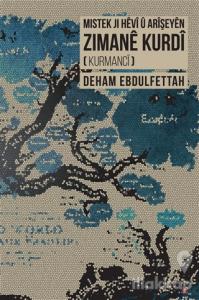 Mistek Ji Hevi ü Arişeyen Zimane Kurdi (Kurmanci)