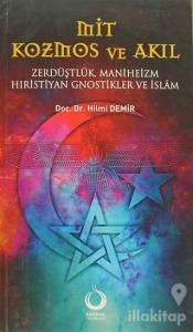 Mit, Kozmos ve Akıl